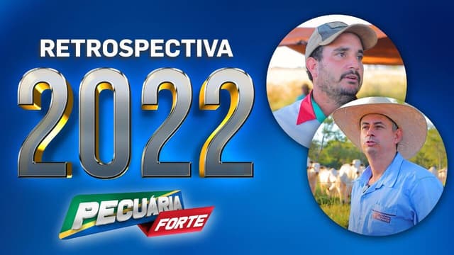 Pecuária Forte: Programação de Final de Ano Reúne os Melhores Conteúdos de 2022